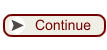 Continue